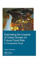 Estimating the Impacts of Urban Growth on Future Flood Risk