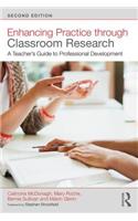 Enhancing Practice through Classroom Research: A Teacher's Guide to Professional Development
