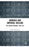 Armenia and Imperial Decline