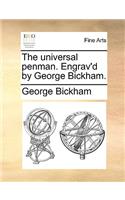 The Universal Penman. Engrav'd by George Bickham.