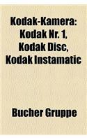 Kodak-Kamera: Kodak NR. 1, Kodak Disc, Kodak Instamatic