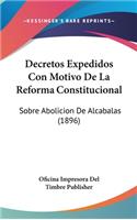Decretos Expedidos Con Motivo de La Reforma Constitucional