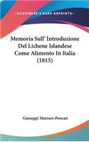 Memoria Sull' Introduzione Del Lichene Islandese Come Alimento In Italia (1815)
