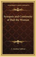 Synopsis and Continuity of Hail the Woman