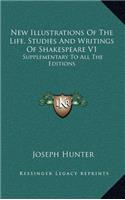 New Illustrations of the Life, Studies and Writings of Shakespeare V1