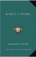 After C. T. Studd