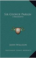 Sir George Parkin