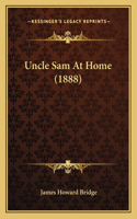 Uncle Sam At Home (1888)