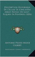 Description Historique de L'Eglise de L'Ancienne Abbaye Royale de Saint-Riquier En Ponthieu (1836)
