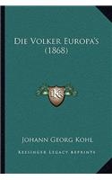 Volker Europa's (1868)