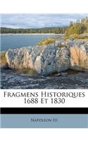 Fragmens historiques 1688 et 1830