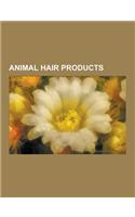 Animal Hair Products: Accoyo Alpacas, Alpaca Fiber, Angora Wool, Animal Fiber, Animal Trapping, Australian Aboriginal Fibrecraft, Australian