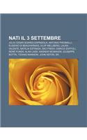 Nati Il 3 Settembre: Julio Cesar Soares Espindola, Antonio Piromalli, Eugenio Di Beauharnais, Olof Mellberg, Laura Valente, Natalia Estrada(Italian)