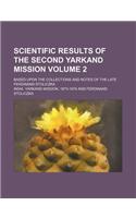Scientific Results of the Second Yarkand Mission Volume 2; Based Upon the Collections and Notes of the Late Ferdinand Stoliczka