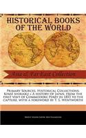 Kins Shiriaku = a History of Japan, from the First Visit of Commodore Perry in 1853 to the Capture