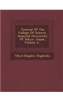 Journal Of The College Of Science, Imperial University Of Tokyo, Japan, Volume 4...