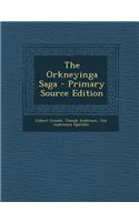 The Orkneyinga Saga - Primary Source Edition