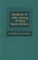 Handbook of Violin Playing