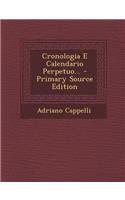 Cronologia E Calendario Perpetuo... - Primary Source Edition