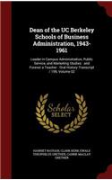 Dean of the UC Berkeley Schools of Business Administration, 1943-1961