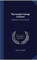 Gospel Cottage Lecturer