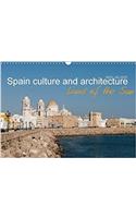 Spain Culture and Architecture 2018: Spain is Associated Immediately with Culture and Architecture Thanks to its Famous Buildings and La Dolce Vita.(Calvendo Places)