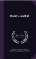 Report, Issues 12-20