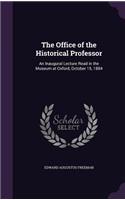The Office of the Historical Professor