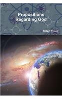 Propositions Regarding God