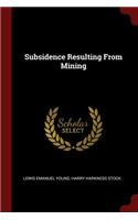 Subsidence Resulting From Mining