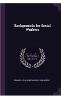 Backgrounds for Social Workers