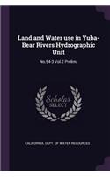 Land and Water Use in Yuba-Bear Rivers Hydrographic Unit