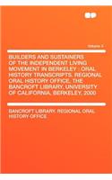 Builders and Sustainers of the Independent Living Movement in Berkeley: Oral History Transcripts. Regional Oral History Office, the Bancroft Library, University of California, Berkeley, 2000 Volume 4