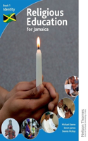 Religious Education for Jamaica Book 1 Identity