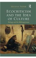 Ecocriticism and the Idea of Culture