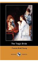 The Tragic Bride (Dodo Press)
