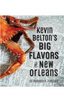 Kevin Belton's Big Flavors of New Orleans