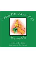 Parsley Pete Learns Virtues: Responsibility(English)