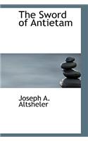 The Sword of Antietam: (English)