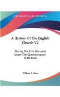 History Of The English Church V2