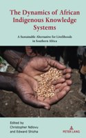 Dynamics of African Indigenous Knowledge Systems