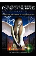 The Language of Heaven: Poetry of the Divine, Volume 2: Poetry of the Divine, Volume 2(English)