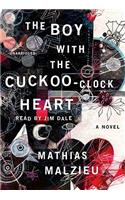 Boy with the Cuckoo-Clock Heart