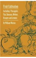 Fruit Cultivation - Including