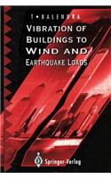 Vibration of Buildings to Wind and Earthquake Loads
