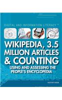 Wikipedia, 3.5 Million Articles & Counting