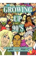 Growing Up 90's