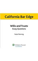 California Wills and Trusts Essay Questions for the Bar Exam