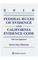 Federal Rules of Evidence and California Evidence Code