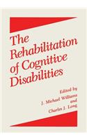 Rehabilitation of Cognitive Disabilities